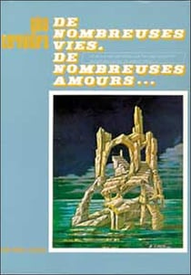 Nombreuses vies. de nombreuses amours