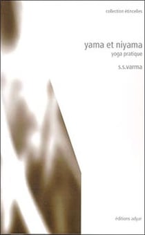Yama et niyama - yoga pratique