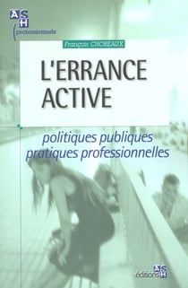 Errance active - politique publiques pratiques professionnelles