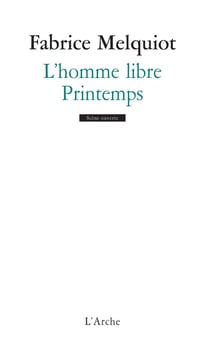 L'homme libre - printemps