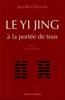 Le yi jing à la portée de tous