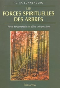 Les forces sprituelles des arbres
