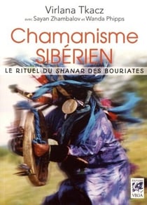 Chamanisme sibérien - le rituel du Shanar des Bouriates