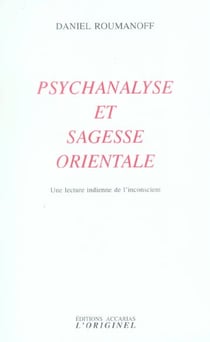 Psychanalise et sagesse orientale : Une lecture indienne de l'inconscient