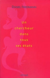 Un chercheur dans tous ses états
