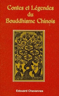 Contes et légendes du bouddhisme chinois