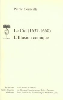 Le cid - l'illusion comique