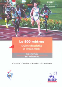 LE 800 METRES. ANALYSE DESCRIPTIVE ET ENTRAINEMENT