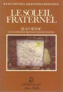 Le soleil fraternel. jean senac