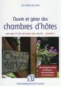 Ouvrir et gérer des chambres d'hôtes