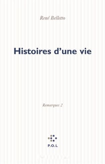 Histoires d'une vie - remarques 2 reprenant nombre des premières remarques