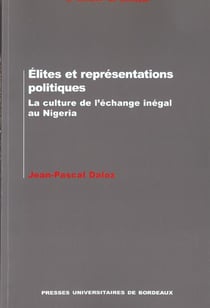Élites et représentations politiques - la culture de l'échange inégal au Nigeria