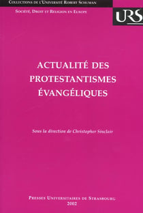 Actualité des protestantismes évangéliques