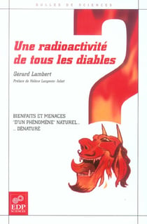 RADIOACTIVITE DE TOUS LES DIABLES-BIENFAITS ET MENACES...