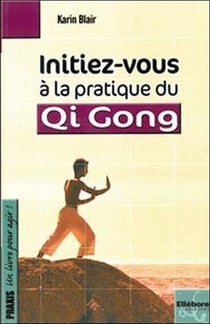 Initiez-vous a la pratique du qi gong