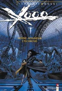 Xoco Tome 2 : notre seigneur l'écorché