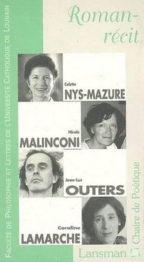 Roman-recit - colette nys-mazure, nicole malinconi, jean-luc outers, caroline lamarche