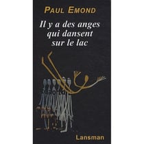 Il y a des anges qui dansent sur le lac