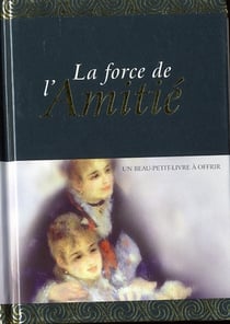 Force de l'amitie