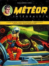 Météor : Intégrale vol.4 : voleurs de radium