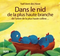 Dans le nid de la plus haute branche