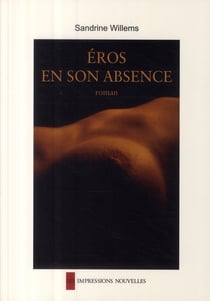 Eros en son absence
