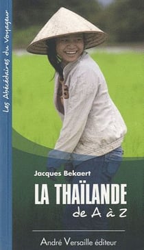 La Thailande De A A Z