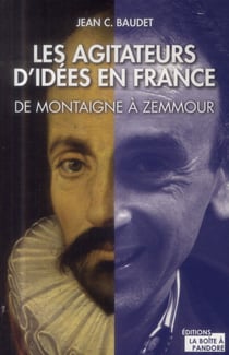 Les agitateurs d'idées en France