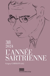 L' Année sartrienne, n° 38/2024 : Bulletin du Groupe d'Études Sartriennes