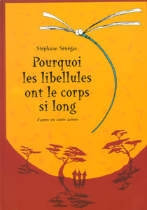 Pourquoi les libellules ont le corps si