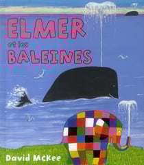 Elmer et les baleines