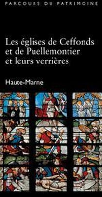 Les églises de ceffonds et de puellemontier et leurs verrières - haute-marne