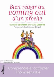 Bien réagir au coming out d'un proche