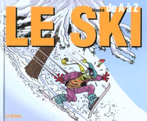 Le ski illustre de a a z