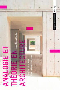 Analogie et théorie en architecture - de la vie, de la ville et de la conception, même.