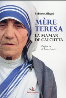 Mère teresa, la maman de calcutta