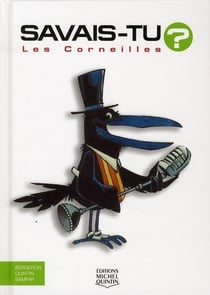 Savais-tu ? : les corneilles