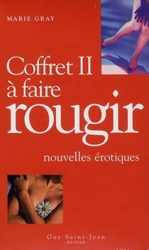 Coffret à faire rougir Tome 2 - nouvelles érotiques