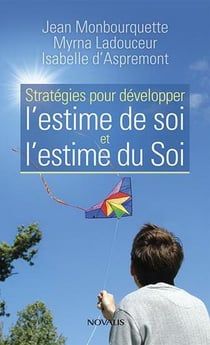 Strategies pour developper l'estime de soi et l'estime du soi