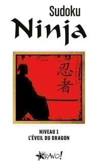 Sudoku Ninja : Niveau 1 : L'éveil du dragon