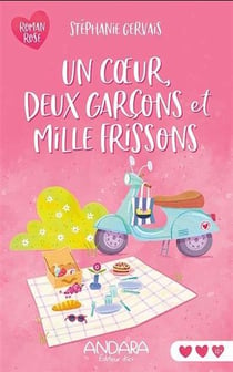 Un coeur, deux garcons et mille frissons