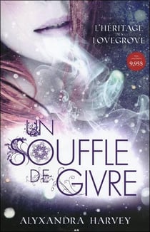 L'héritage des Lovegrove t.1 - un souffle de givre
