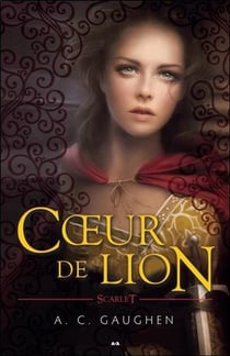 Scarlet t.3 - coeur de lion