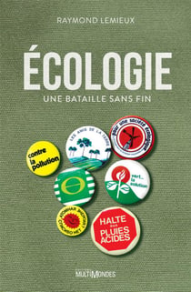 Écologie : une bataille sans fin