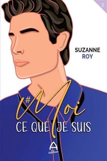 #moi Tome 2 : Ce que je suis