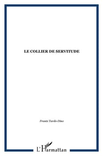 Le collier de servitude