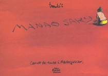 Manao sary carnet de route a madagascar