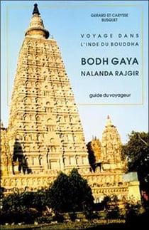 Voyages dans l'inde - bodh gaya
