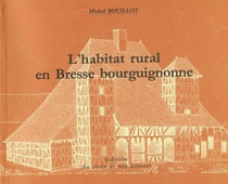 L'habitat rural en bresse bourguignonne