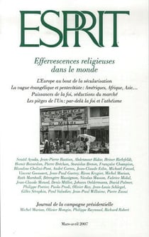 Esprit : effervescences religieuses dans le monde (mars-avril 2007)